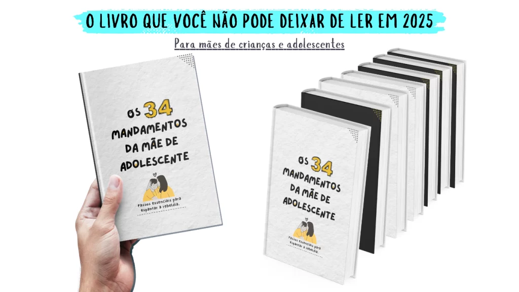 Livro para mães de adolescente, os 34 mandamentos da mãe de adolescente, site bilhetes de mãe, maternidade